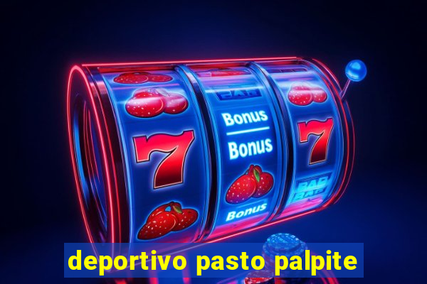 deportivo pasto palpite